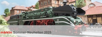 Märklin Sommer-Neuheiten 2025