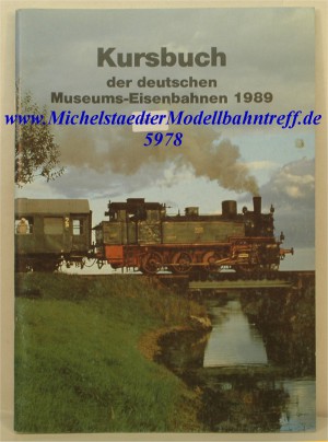 Kursbuch der deutschen Museumsbahnen 1989, (5978)