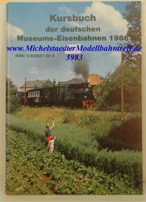 Kursbuch der deutschen Museumsbahnen 1986, (5983)