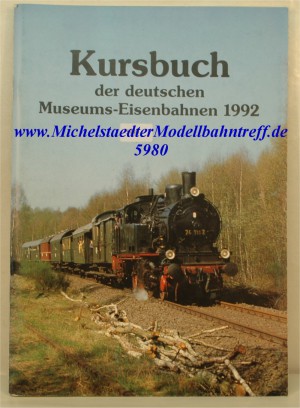 Kursbuch der deutschen Museumsbahnen 1992, (5980)
