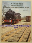 Kursbuch der deutschen Museumsbahnen 1981, (5977)