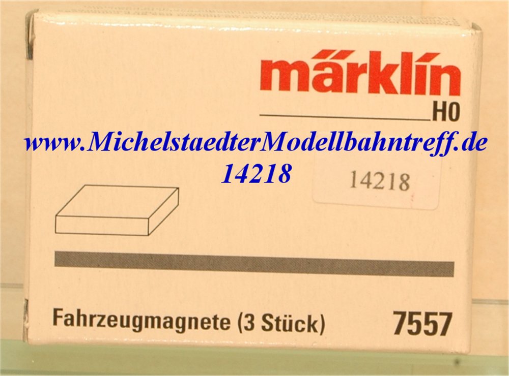 (Neu) Märklin 7557 Fahrzeugmagnete (3 Stück),