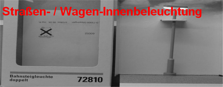 Straßen- / Wagen-Innenbeleuchtung Straßen- / Wagen-Innenbeleuchtung