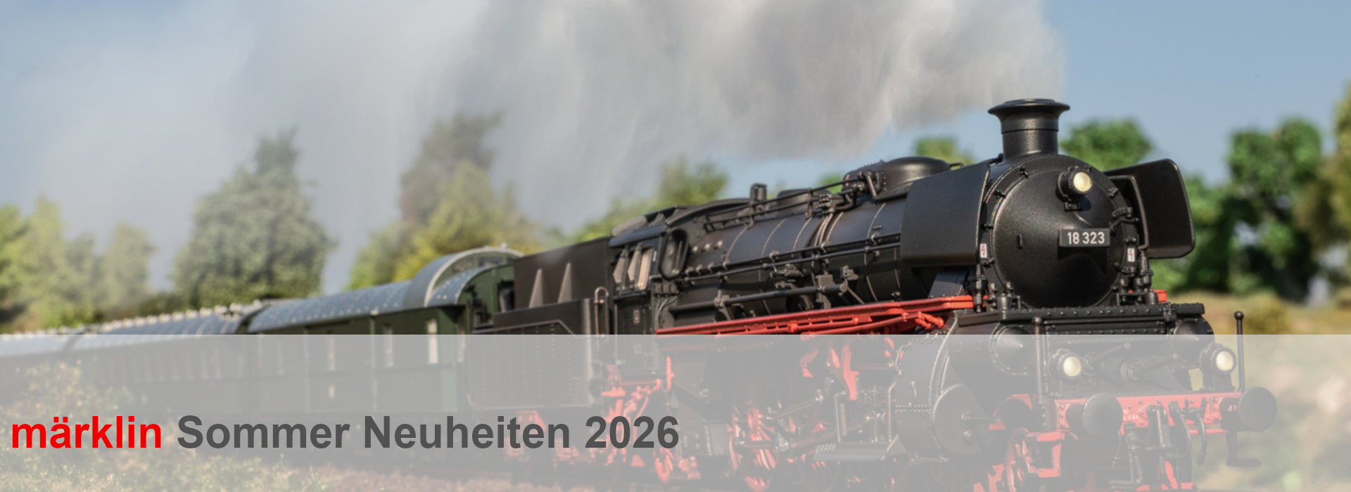 Märklin Sommer-Neuheiten 2026